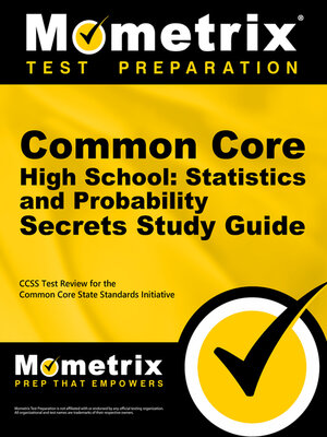 cover image of Common Core High School: Statistics and Probability Secrets Study Guide